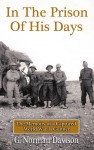 In The Prison of his Days – The Memoirs of a Captured World War II Gunner