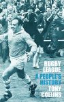 Rugby League: A People’s History