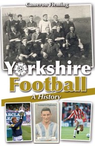 Yorkshire Football – A History