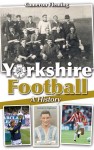 Yorkshire Football – A History