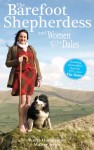 The Barefoot Shepherdess and Women of the Dales