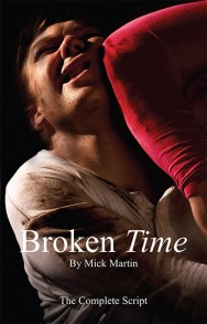 Broken Time – The Complete Script