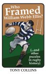 Who Framed William Webb Ellis?