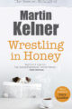 Wrestling in Honey