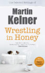 Wrestling in Honey