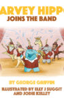 Harvey Hippo Joins the Band